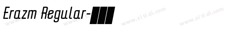 Erazm Regular字体转换